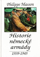 kniha Historie německé armády 1939-1945, Naše vojsko 1995