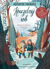 kniha Kouzelný sob - Adventní pohádka, Egmont 2023