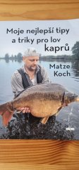 kniha Moje nejlepší tipy a triky pro lov kaprů, Víkend  2019