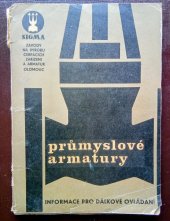 kniha Průmyslové armatury Informace pro dálkové ovládání, Úřad pro normalizaci a měření 1967
