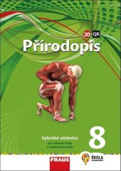 kniha Přírodopis 8 Hybridní učebnice Pro základní školy a víceletá gymnázia, Fraus 2021