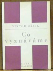 kniha Co vyznáváme 15 kázání o Apoštolském vyznání víry, Ústřední církevní nakladatelství 1965