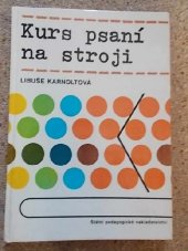kniha Kurs psaní na stroji, SPN 1982