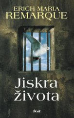 kniha Jiskra života, Ikar 2008