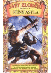 kniha Svět zlodějů III.  Kniha třetí, - Stíny Asyla - Stíny Asyla, Perseus 2001
