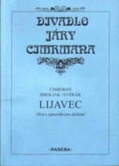 kniha Lijavec (hra s opravdovým děštěm), Paseka 2002