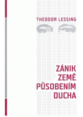 kniha Zánik Země působením ducha, Nová tiskárna Pelhřimov 2007