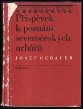 kniha Příspěvek k poznání severočeských urbářů, Horizont 1971