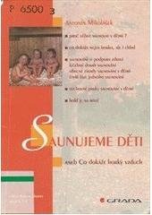 kniha Saunujeme děti, aneb, Co dokáže horký vzduch, Grada 2000