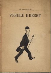 kniha Veselé kresby výběr z let 1922-1934, dr. Desiderius 1934