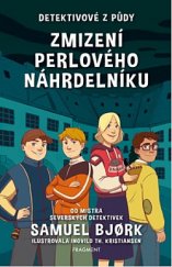 kniha Detektivové z půdy 1. - Zmizení perlového náhrdelníku, Fragment 2020