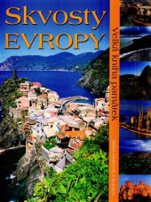 kniha Skvosty Evropy  Velká kniha památek, Ottovo nakladatelství 2017