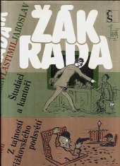 kniha Študáci a kantoři přírodopisná studie. Z tajností žižkovského podsvětí, Československý spisovatel 1989