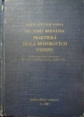kniha Praktická škola motorových vozidel, J. Bernášek 1930