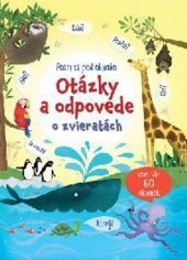 kniha Pozri sa pod okienko Otázky a odpovede o zvieratách, Svojtka 2017