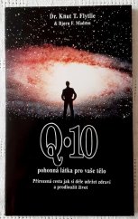 kniha Ubichinon Q10 Pohonná látka pro vaše tělo, přirozená cesta jak si déle udržet zdraví a prodloužit život , Ny Vindenskab 1995