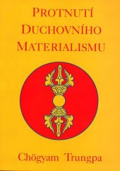 kniha Protnutí duchovního materialismu, Vadžra 1995