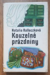 kniha Kouzelné prázdniny, Lidové nakladatelství 1981