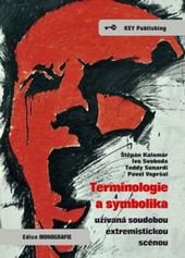 kniha Terminologie a symbolika užívaná soudobou extremistickou scénou, Key Publishing 2011