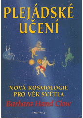 kniha Plejádské učení nová kosmologie pro Věk Světla, Fontána 2012