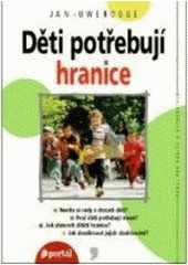 kniha Děti potřebují hranice, Portál 2007