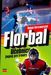 kniha Florbal učebnice (nejen) pro trenéry, CPress 2006