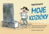 kniha Moje kozičky malý ilustrovaný průvodce světem ženských prsou, XYZ 2009