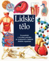 kniha Lidské tělo srozumitelný a zevrubný průvodce po strukturách a funkcích lidského organismu, Cesty 1996