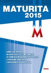 kniha Maturita 2015 - M z matematiky, Didaktis 2015