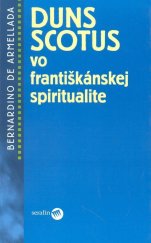 kniha Duns Scotus vo františkánskej spiritualite, Serafín 2025