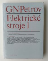 kniha Elektrické stroje. 1. [díl], - Úvod - Transformátory, Academia 1980