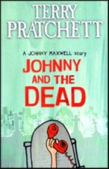 kniha Johnny and the dead A Johnny Maxwell story, Corgi Books 2004