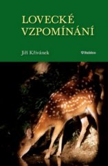 kniha Lovecká vzpomínání, Rubico 2010