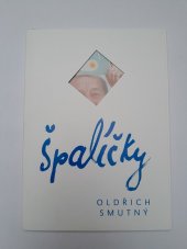 kniha Špalíčky, Pravoslav Tomek 2001