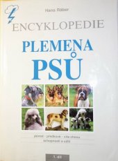 kniha Plemena psů Díl 1, - Pastevečtí a honáčtí psi, ovčácká plemena, dogovitá plemena, pinčové, špicové, severští psi, psi šensi, trpasličí plemena, pudl, dalmatin - encyklopedie : původ, předkové, cíle chovu, schopnosti a užití., Blesk 1994