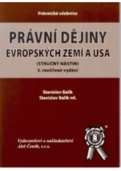 kniha Právní dějiny evropských zemí a USA (stručný nástin), Aleš Čeněk 2005