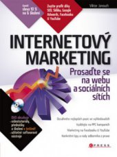 kniha Internetový marketing prosaďte se na webu a sociálních sítích, CPress 2010