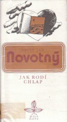 kniha Jak rodí chlap, Československý spisovatel 1981