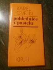 kniha Pohlednice v pastelu, Kruh 1980