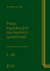 kniha Právo kapitálových obchodních společností přehled judikatury s komentářem, Linde 2010