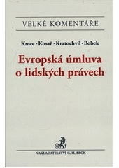 kniha Evropská úmluva o lidských právech komentář, C. H. Beck 2012