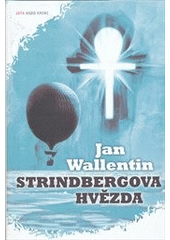 kniha Strindbergova hvězda, Jota 2011