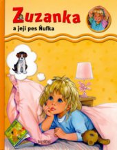 kniha Zuzanka a její pes Ňufka, Junior pro Fortunu Print 2006