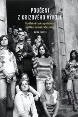 kniha Poučeni z krizového vývoje Poválečná česká společnost, Academia 2014