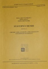 kniha Stavební chemie. Modul 4, - Chemie vody, ovzduší a organických stavebních materiálů, Akademické nakladatelství CERM 2005