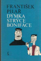 kniha Dýmka strýce Bonifáce, Československý spisovatel 1969