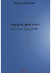 kniha Finanční řízení podniku, Rašínova vysoká škola 2011