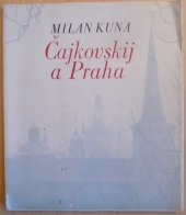 kniha Čajkovskij a Praha, Supraphon 1980