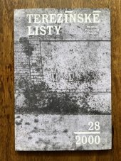 kniha Terezínské listy 28, Památník Terezín 2000