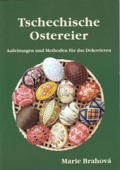 kniha Tschechische Ostereier Anleitungen und Methoden über Dekorieren, Starlight 1993